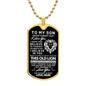 To My Son - Believe In Yourself - Love Mom - Dog Tag Necklace