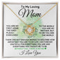 To My Loving Mom - My World - Love Knot Necklace