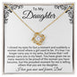 To My Daughter From Dad - Many Reasons To Be Proud - Love Knot Necklace
