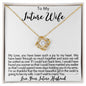 To My Future Wife - Most Beautiful Girl - Love Knot Necklace