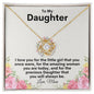 To My Daughter - My Precious - Love Knot Necklace