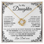 To My Daughter - I Closed My Eyes - From Dad - Love Knot Necklace