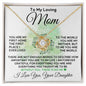 To My Loving Mom - My World - Love Knot Necklace