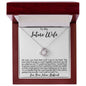 To My Future Wife - Most Beautiful Girl - Love Knot Necklace