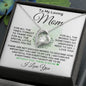 To My Loving Mom - What You Mean To Me - Forever Love Necklace