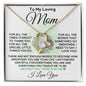 To My Loving Mom - What You Mean To Me - Forever Love Necklace
