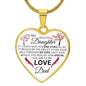 To My Daughter From Dad - See Through My Eyes - Valentine's Luxury Heart Necklace