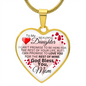 To My Daughter - Promise To Love You - Valentine's Luxury Heart Necklace