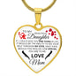 To My Daughter From Mom - See Through My Eyes - Valentine's Luxury Heart Necklace