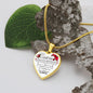 To My Daughter - Cherish You - Valentine's Rose Heart Necklace