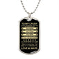 Gift For Crush From Loved One (Dog Tag) Blk Always Remember