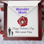 To My Mom - Wonder Mom - Valentine's Love Heart Necklace