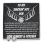 Smokin' Hot Doe - Love Knot - Gift For Wife - Soulmate - Future Wife