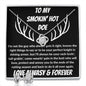 Smokin' Hot Doe - Love Knot - Gift For Wife - Soulmate - Future Wife