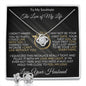To My Soulmate - Can't Live Without You - Valentine's Love Knot Necklace