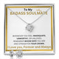 To My Badass Soulmate - Valentine's Love Knot Necklace