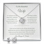 Gift For Wife Love Always - I Love You For All That You Are (Love Knot Necklace w/Earrings)
