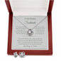 Gift For Soulmate From Loved One - I Love You For All That You Are (Love Knot Necklace w/Earrings)