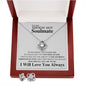 To My Soulmate - Never Forget - Valentine's Love Knot Necklace