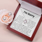 I'm Sorry - Your Pillow - Valentine's Love Knot Necklace