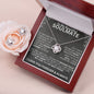 To My Beautiful Soulmate - Love you Longer - Valentine's Love Knot Necklace
