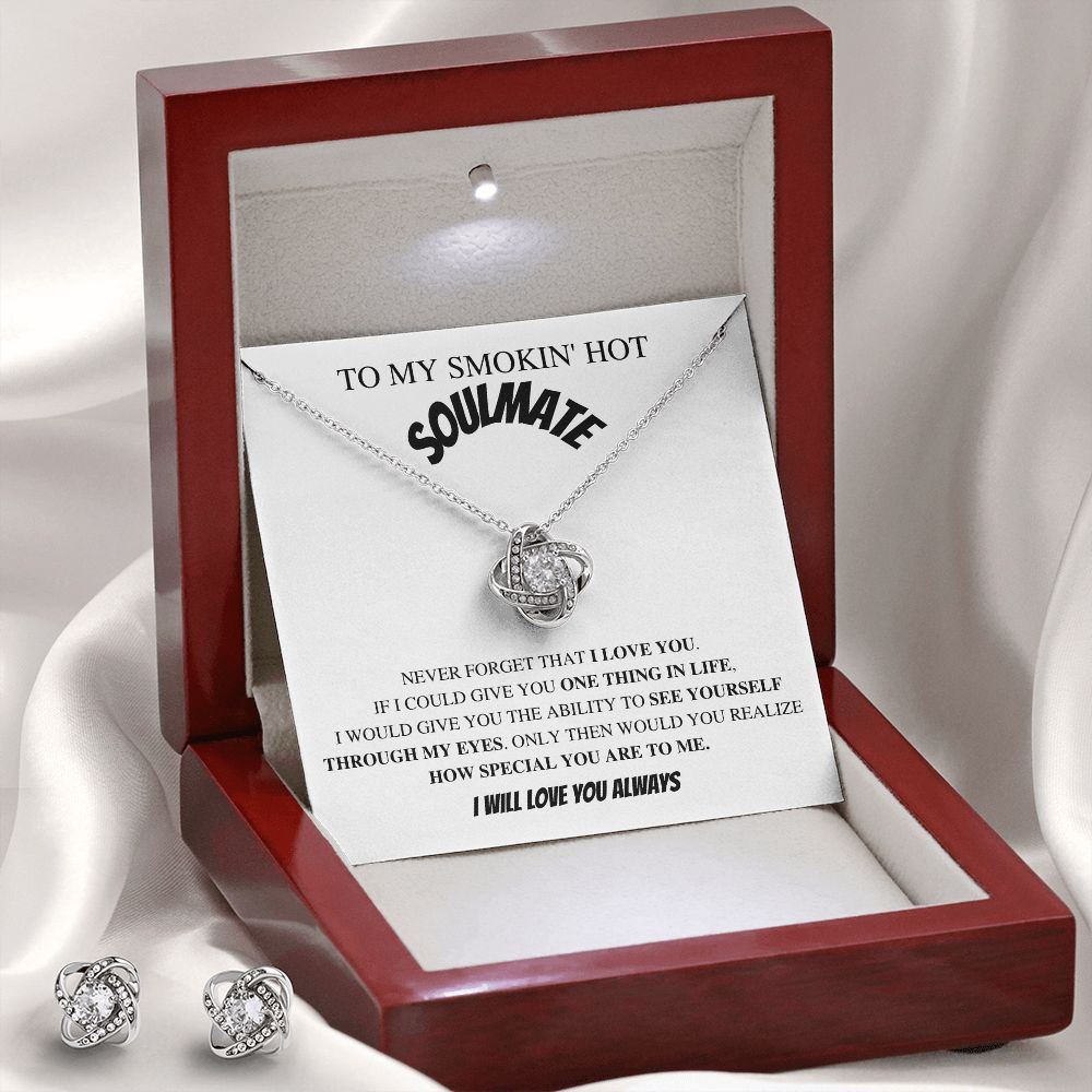 To My Smokin' Hot Soulmate In Wht- Valentine's Love Knot Necklace