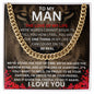 To My Man - Love Of My Life - Valentine's Cuban Link Necklace