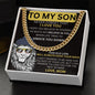 To My Son - I Believe In You - Valentine's Cuban Link Necklace