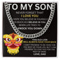 To My Son - I Believe In You - Cuban Link Necklace