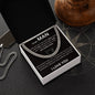 To My Man - The Toughest Warrior - Valentine's Cuban Link
