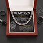 To My Son - I Believe In You - Cuban Link Necklace