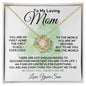 To My Loving Mom From Son - My World - Mother's Day Love Knot Necklace