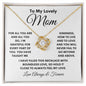 To My Lovely Mom - Kindness - Love Knot Necklace