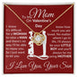 To My Mom - It's Hard To Raise A Man Thank You - Valentine's Love Knot
