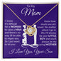 To My Mom - Hard To Raise A Man - Love Knot Necklace