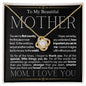 To My Beautiful Mother - My World - Mother's Day Love Knot Necklace