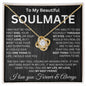 To My Soulmate - My Best Friend - Valentine's Love Knot Necklace