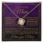 To My Loving Mom - I Love You - Mother's Day Love Knot Necklace
