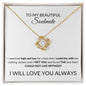 To My Soulmate - Could Not Live Without You - Valentine's Love Knot Necklace