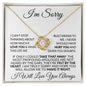I'm Sorry - Didn't Want To Hurt You - Love Knot Necklace