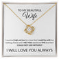 To My Beautiful Wife - Could Not Live Without You - Valentine's Love Knot Necklace
