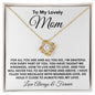 To My Lovely Mom - I'm Grateful - Love Knot Necklace