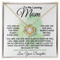 To My Loving Mom From Daughter - I Feel Loved - Love Knot Necklace