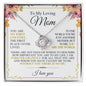 To My Mom - You Are The World - Love Knot Necklace