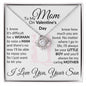 To My Mom - It's Hard To Raise A Man Thank You - Valentine's Love Knot