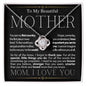 To My Beautiful Mother - My World - Mother's Day Love Knot Necklace