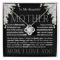 To My Beautiful Mother - My World - Mother's Day Love Knot Necklace