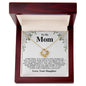 To My Loving Mom - How Much You Mean To Me - Mother's Day Love Knot Necklace