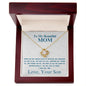 To My Beautiful Mom - Like No Other - Love Knot Necklace