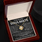 To My Soulmate - My Best Friend - Valentine's Love Knot Necklace